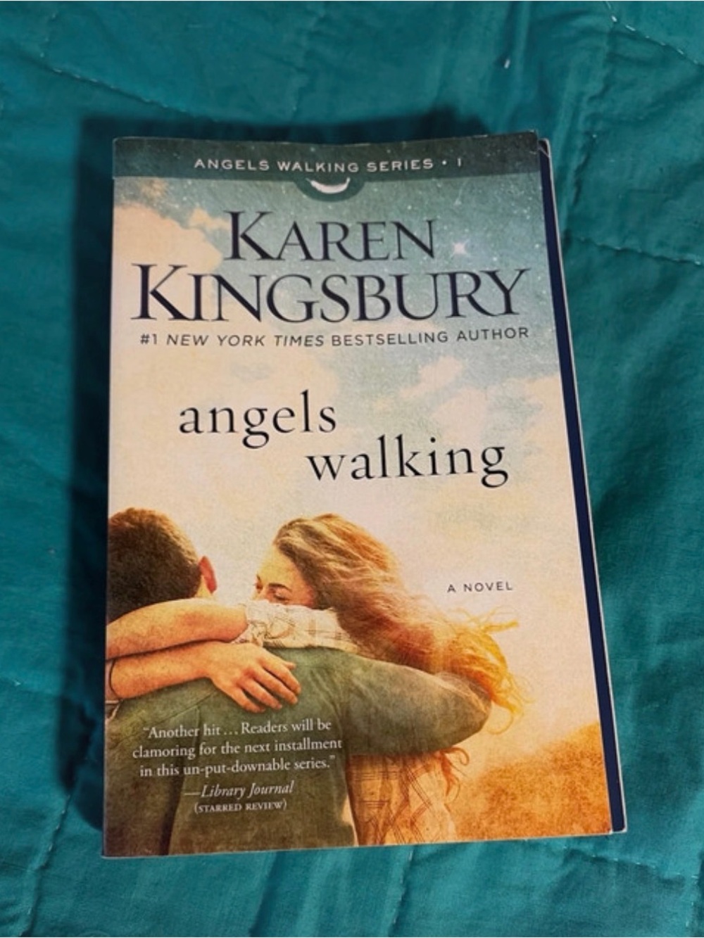 Karen Kingsbury “Angels Walking”